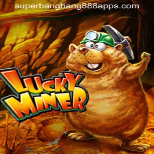 Exploring the Thrilling World of LuckyMiner: Unlocking the Secrets of SUPERBANGBANG888
